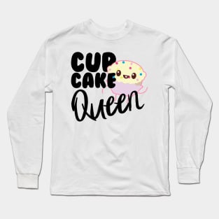 Cup Cake Queen Long Sleeve T-Shirt